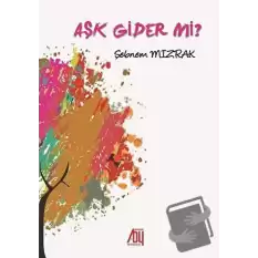 Aşk Gider Mi?