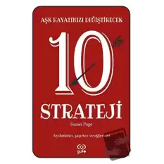 Aşk Hayatınızı Değiştirecek 10 Strateji