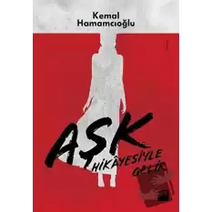 Aşk Hikayesiyle Gelir