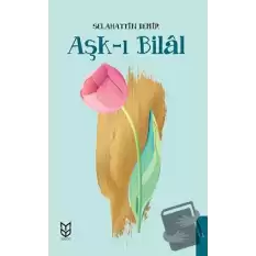 Aşk-ı Bilal