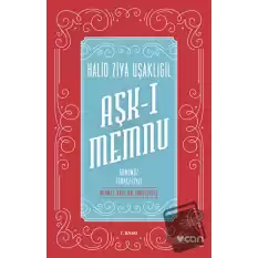 Aşk-ı Memnu (Günümüz Türkçesiyle)