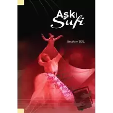 Aşk-ı Sufi (Ciltli)