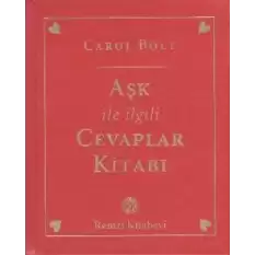 Aşk ile İlgili Cevaplar Kitabı