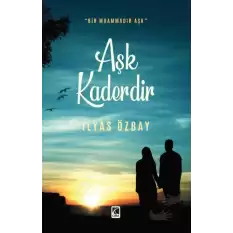 Aşk Kaderdir