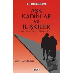 Aşk Kadınlar ve İlişkiler