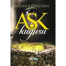 Aşk Kuyusu