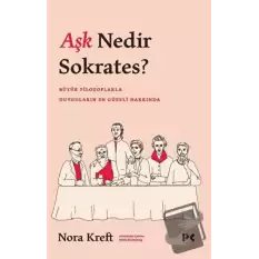 Aşk Nedir Sokrates?