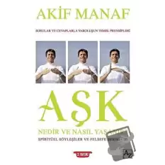 Aşk Nedir ve Nasıl Yaşanır? - Spiritüel Söyleşiler ve Felsefe Serisi 20