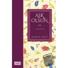 Aşk Olsun