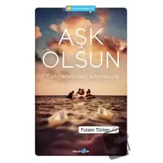 Aşk Olsun