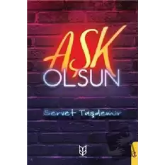 Aşk Olsun