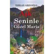 Aşk Seninle Güzel Maria