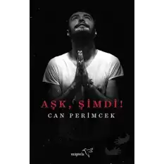 Aşk, Şimdi!