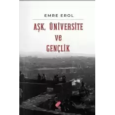 Aşk, Üniversite, Gençlik