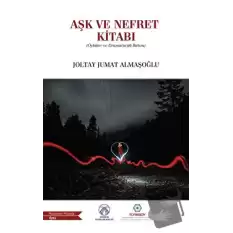 Aşk ve Nefret Kitabı