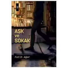 Aşk ve Sokak