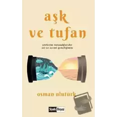 Aşk ve Tufan