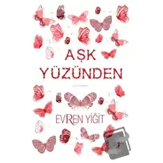 Aşk Yüzünden