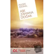 Aşk Zamana Doğar