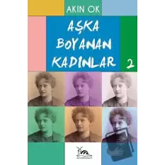 Aşka Boyanan Kadınlar - 2