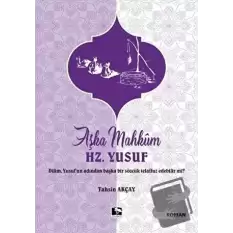 Aşka Mahkum Hz. Yusuf