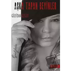 Aşka Tapan Beyinler