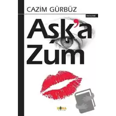 Aşk’a Zum