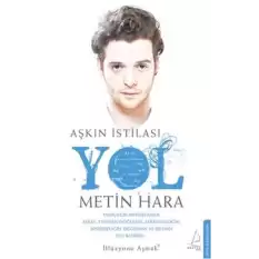 Aşkın İstilası Yol