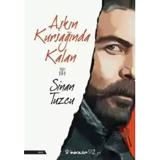 Aşkın Kursağında Kalan