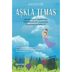 Aşkla Temas (Ciltli)