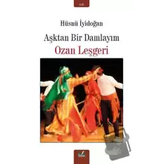 Aşktan Bir Damlayım