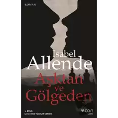 Aşktan ve Gölgeden