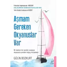 Aşmam Gereken Okyanuslar Var