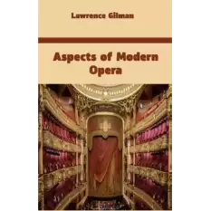 Aspects of Modern Opera