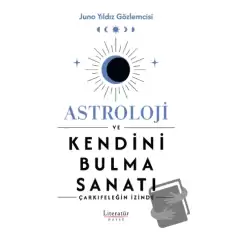 Astroloji ve Kendini Bulma Sanatı