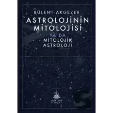 Astrolojinin Mitolojisi