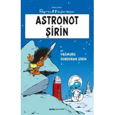 Astronot Şirin - Altıncı Kitap Peyo’dan İki Şirin Hikayesi