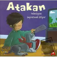 Atakan Televizyon Seyretmek İstiyor