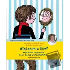 Atalarımız Kim?