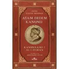 Atam Dedem Kanunu - Kanunname-i Al-i Osman