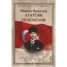 Atatürk Düşünüyor