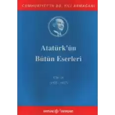 Atatürkün Bütün Eserleri Cilt: 18 (1925 - 1927)