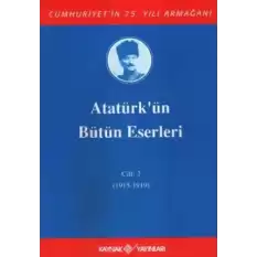 Atatürkün Bütün Eserleri Cilt: 2 (1915 - 1919)