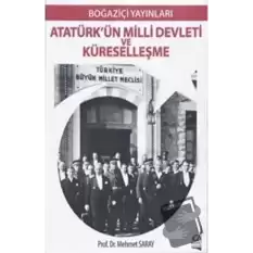 Atatürkün Milli Devleti ve Küreselleşme