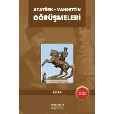 Atatürk - Vahdettin Görüşmeleri