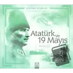 Atatürk ve 19 Mayıs