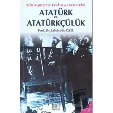 Atatürk ve Atatürkçülük