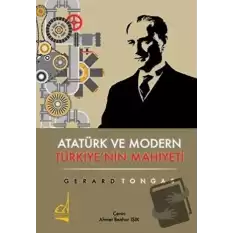 Atatürk ve Modern Türkiyenin Mahiyeti