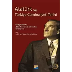 Atatürk ve Türkiye Cumhuriyeti Tarihi