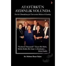 Atatürk’ün Aydınlık Yolunda